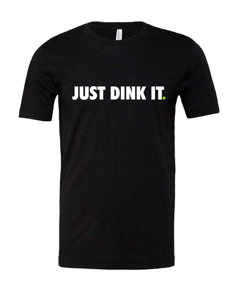 Just Dink it. Pickleball  Bella & Canvas Unisex Tee
