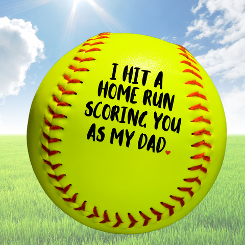 Father’s Day “Home Run” Softball 🥎 Keepsake (from We or I)