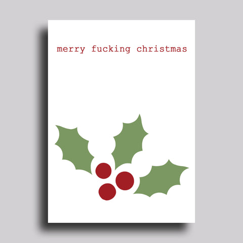 Merry Fucking Christmas Greeting Card