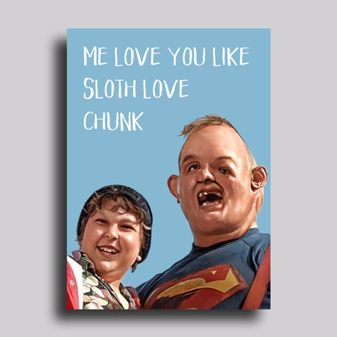 Sloth Love Chunk The Goonie's Greeting Card